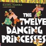 Cover: The Twelve Dancing Princesses - Puffin