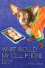 Cover: What Would My Cell Phone Do? - Speak