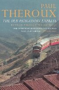Abbildung von: The Old Patagonian Express - Penguin Books Ltd