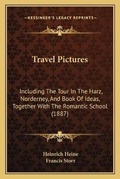Cover: Travel Pictures - Kessinger Publishing