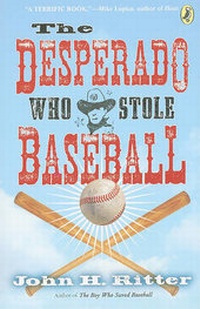 Enlarge image Cover: The Desperado Who Stole Baseball - Penguin USA