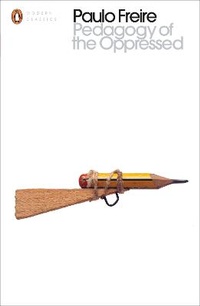 Enlarge image Cover: Pedagogy of the Oppressed - Penguin Books Ltd