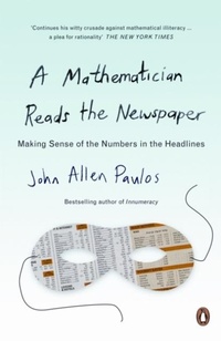 Abbildung von: A Mathematician Reads the Newspaper - Penguin Books Ltd