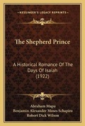 Cover: The Shepherd Prince - Kessinger Publishing