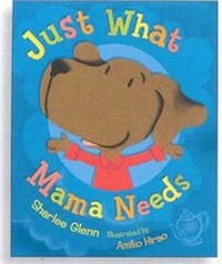 Enlarge image Cover: Just What Mama Needs - Harcourt Children's Books