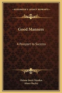 Enlarge image Cover: Good Manners - Kessinger Publishing
