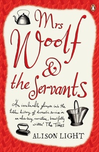 Enlarge image Cover: Mrs Woolf and the Servants - Penguin Books Ltd