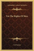 Cover: For The Rights Of Men - Kessinger Publishing