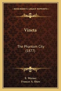 Enlarge image Cover: Vineta - Kessinger Publishing
