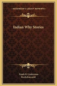 Enlarge image Cover: Indian Why Stories - Kessinger Publishing