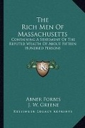 Cover: The Rich Men Of Massachusetts - Kessinger Publishing