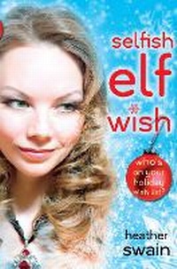 Enlarge image Cover: Selfish Elf Wish - Speak