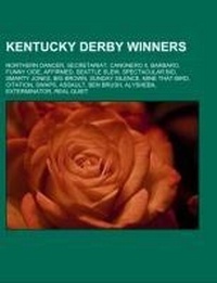 Abbildung von: Kentucky Derby Winners - Books LLC, Wiki Series