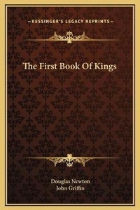 Enlarge image Cover: The First Book Of Kings - Kessinger Publishing