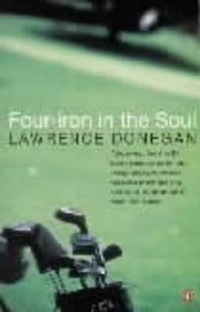 Abbildung von: Four Iron in the Soul - Penguin Books Ltd