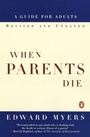 Cover: When Parents Die - The Penguin Press