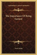Cover: The Importance Of Being Earnest - Kessinger Publishing