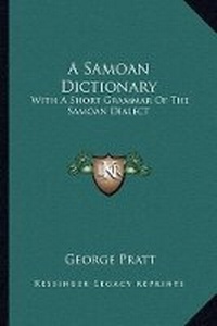 Enlarge image Cover: A Samoan Dictionary - Kessinger Publishing