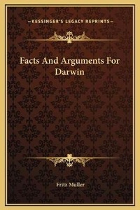 Enlarge image Cover: Facts And Arguments For Darwin - Kessinger Publishing