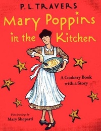 Enlarge image Cover: Mary Poppins in the Kitchen - Clarion Books