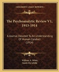 Cover: The Psychoanalytic Review V1, 1913-1914 - Kessinger Publishing