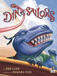 Enlarge image Cover: Dinosailors - Clarion Books