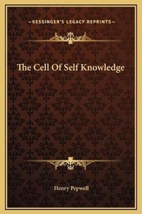Enlarge image Cover: The Cell Of Self Knowledge - Kessinger Publishing