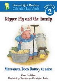 Enlarge image Cover: Digger Pig and the Turnip/marranita Poco Rabo Y El Nabo - Houghton Mifflin