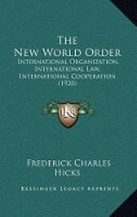 Enlarge image Cover: The New World Order - Kessinger Publishing