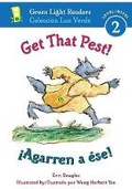 Cover: Get that Pest!/ Agarren a Ese! - Houghton Mifflin
