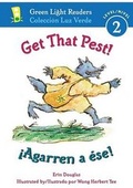 Cover: Get that Pest!/ Agarren a Ese! - Houghton Mifflin