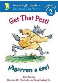 Enlarge image Cover: Get that Pest!/ Agarren a Ese! - Houghton Mifflin