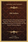 Cover: Old Settlers - Kessinger Publishing