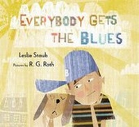 Enlarge image Cover: Everybody Gets the Blues - Houghton Mifflin