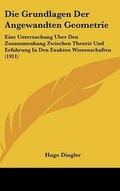 Cover: Die Grundlagen Der Angewandten Geometrie - Kessinger Publishing
