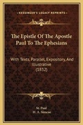 Bild: The Epistle Of The Apostle Paul To The Ephesians - Kessinger Publishing