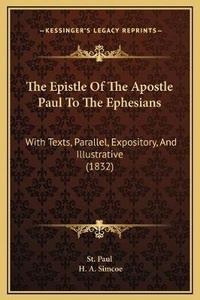 Bild: The Epistle Of The Apostle Paul To The Ephesians - Kessinger Publishing