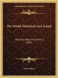 Cover: The World, Historical And Actual - Kessinger Publishing