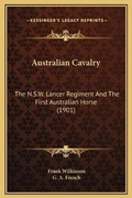 Cover: Australian Cavalry - Kessinger Publishing