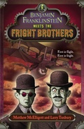 Cover: Benjamin Franklinstein Meets the Fright Brothers - Puffin