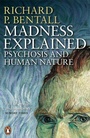 Cover: Madness Explained - Penguin Books Ltd