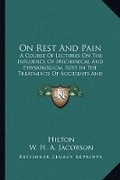 Cover: On Rest And Pain - Kessinger Publishing
