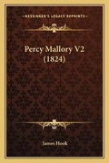 Cover: Percy Mallory V2 (1824) - Kessinger Publishing