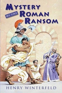 Enlarge image Cover: Mystery of the Roman Ransom - Wadsworth Publishing Co Inc