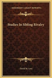 Enlarge image Cover: Studies In Sibling Rivalry - Kessinger Publishing