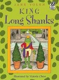 Cover: King Long Shanks - Houghton Mifflin