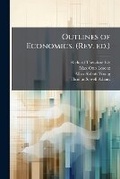 Cover: Outlines of economics. (Rev. ed.) - Nabu Press