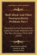 Cover: Shell-Shock And Other Neuropsychiatric Problems Part 1 - Kessinger Publishing