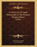 Cover: A Check List Of Coptic Manuscripts In The Pierpont Morgan Library (1919) - Kessinger Publishing
