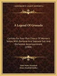 Enlarge image Cover: A Legend Of Granada - Kessinger Publishing